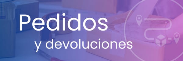 Pedidos y devolucones Pedidos y devolucones